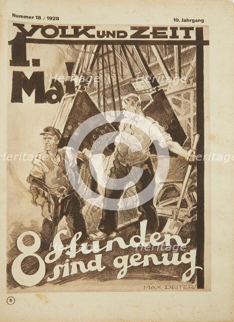 8 hours is enough, 1928. Creator: Deiters, Max (1892-1947).