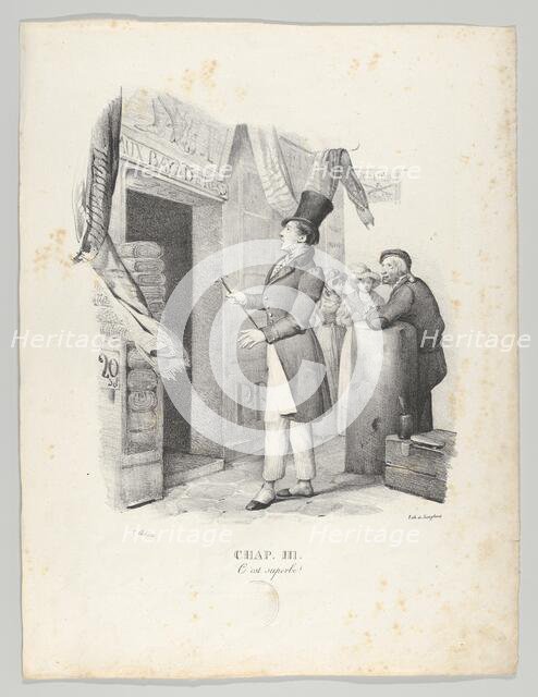 Chap. III: C'est Superbe! (How Wonderful!), 1824. Creator: Victor Adam.