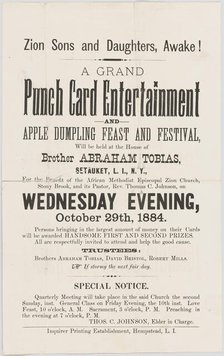 Handbill advertising a punch card event at A.M.E. Zion Church Stony Brook, 1884. Creator: Unknown.