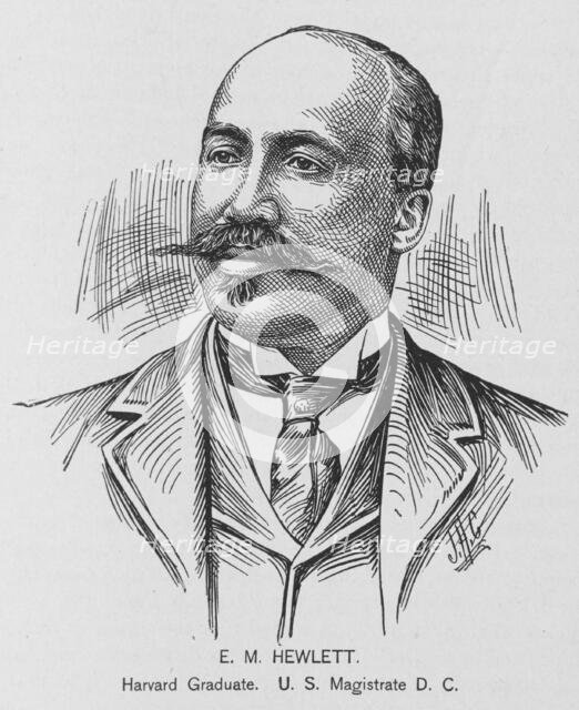 E.M. Hewlett; Harvard Graduate; U.S. Magistrate D.C., 1902. Creator: J. H. Cunningham.