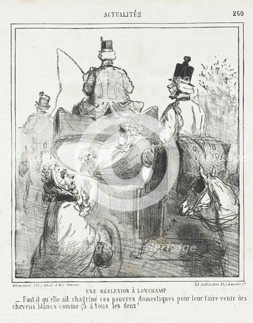 Une Réflection à Lonchamp. Faut-il qu'elle ait chagriné pauvres domestiques pour leur faire..., 1865 Creator: Cham.
