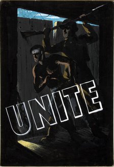 'Unite', World War II poster, between 1939 and 1946. Creator: Central Office of Information.