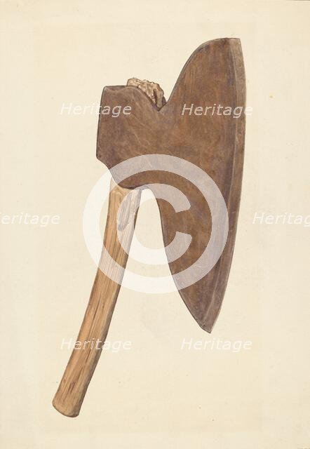 Pioneeer Broad Axe, c. 1941. Creator: Glenn Wilson.