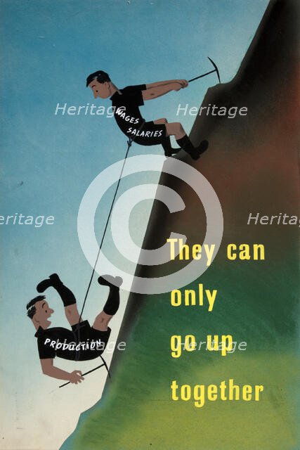 'They can only go up together [Production, Wages and Salaries]', WWII poster, between 1939 and 1946. Creator: Central Office of Information.