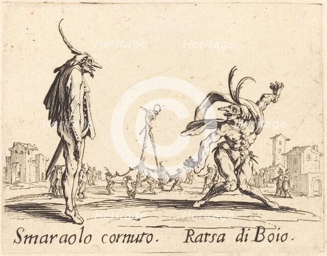Smaralo Cornuto and Ratsa di Boio, c. 1622. Creator: Jacques Callot.