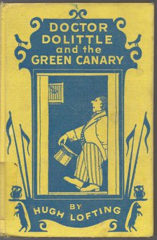 Book Cover for Doctor Dolittle and the Green Canary by Hugh Lofting, 1940s. Artist: Lofting, Hugh (1886-1947)