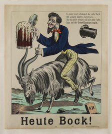 Today Bock!, c1900-1910. Creator: Anonymous.