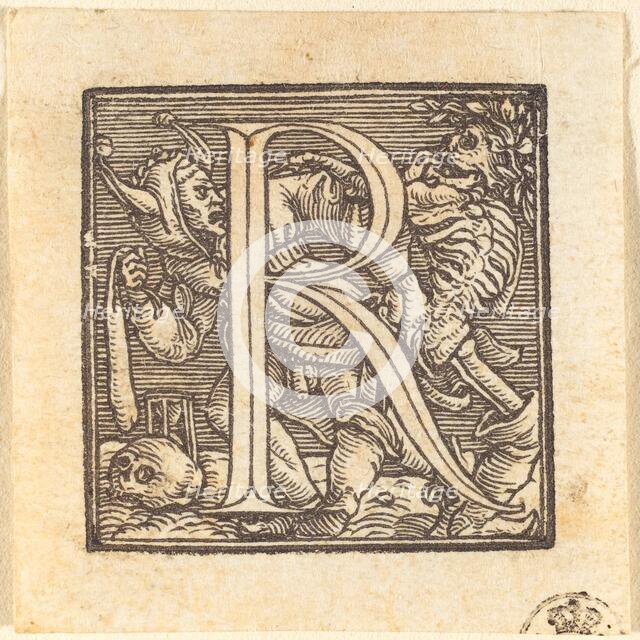 Letter R. Creator: Hans Holbein the Younger.