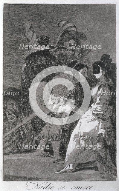 Los Caprichos, series of etchings by Francisco de Goya (1746-1828), plate 6: 'Nadie se conoce' (N…