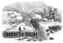 The Civil War in America: attack on the Confederate batteries at Bull Run by the 27th and..., 1861. Creator: Unknown.