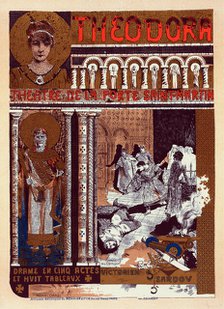 Poster for the theatre play Théodora by Victorien Sardou, 1900. Creator: Orazi, Manuel (1860-1934).