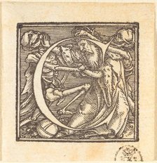 Letter C. Creator: Hans Holbein the Younger.