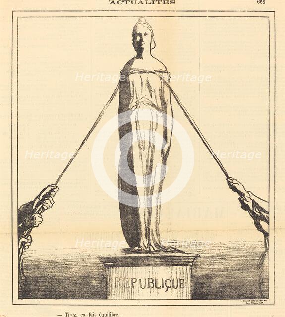 Tirez, ça fait équilibre, 1871. Creator: Honore Daumier.