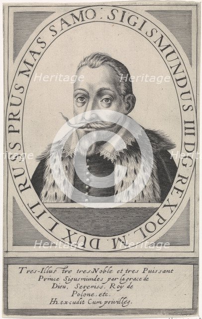 Portrait of Sigismund III Vasa, King of Poland (1566-1632), 1608. Artist: Hondius, Hendrik, the Elder (1573-1650)
