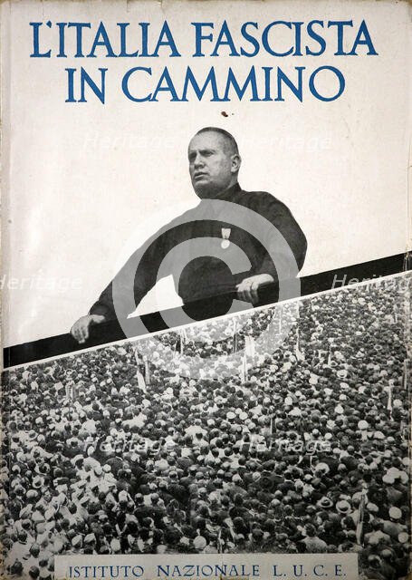 L'Italia Fascista in Cammino, 1932. Creator: Anonymous.