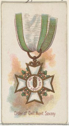 Order of Civil Merit, Saxony, from the World's Decorations series (N30) for Allen & Ginter..., 1890. Creator: Allen & Ginter.