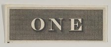 Banknote motif: the word ONE against a rectangle of ornamental basket-like lathe wo..., ca. 1824-42. Creator: Durand, Perkins & Co.