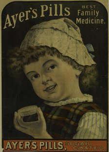 Ayer's pills. Best family medicine, c1895 - 1917. Creator: Unknown.