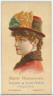 Maud Harrison, from World's Beauties, Series 2 (N27) for Allen & Ginter Cigarettes, 1888., 1888. Creator: Allen & Ginter.