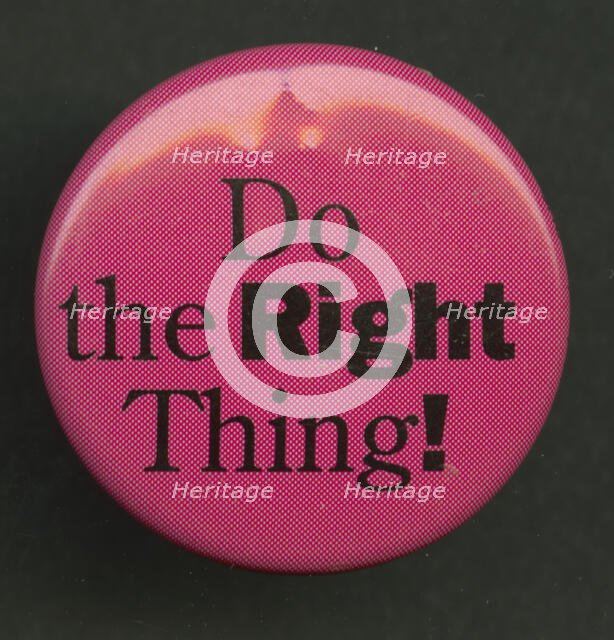 Pinback button stating "Do the Right Thing!", 1994. Creator: Pleasant Company.