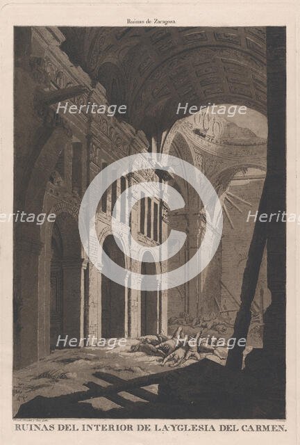 View of the ruins of the interior of the Church of Nuestra Senora del Carmen in Saragos..., 1808-14. Creators: Fernando Brambila, Juan Galvez.
