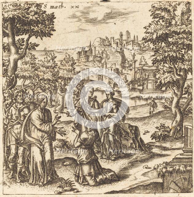 James and John Seek Honor, probably c. 1576/1580. Creator: Leonard Gaultier.