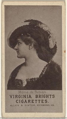 Mdme. de Bebian, from the Actresses series (N67) promoting Virginia Brights Cigarettes..., ca. 1888. Creator: Allen & Ginter.