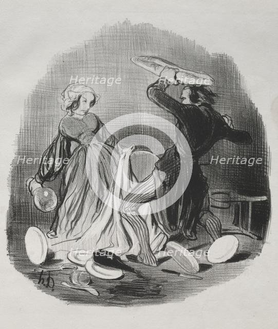 Matrimonial Customs: Ah! you think your wife does not provide enough for you, villian..., 1841. Creator: Honoré Daumier (French, 1808-1879); Aubert.