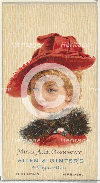 Miss A.B. Conway, from World's Beauties, Series 2 (N27) for Allen & Ginter Cigarettes, 1888., 1888. Creator: Allen & Ginter.