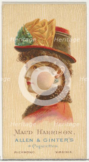 Maud Harrison, from World's Beauties, Series 2 (N27) for Allen & Ginter Cigarettes, 1888., 1888. Creator: Allen & Ginter.