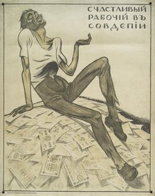 Happy Worker in Sovdepien (White Guard Poster), 1919. Creator: Unknown artist.