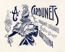 Advertising of Alexandre Cardunets Cazorla (1871-1944), painter, draftsman and lithographer. Barc…