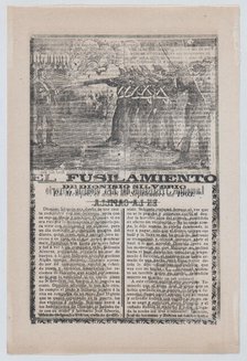 Broadsheet relating to the execution of a murderer named Dionisio Silverio, a firing sq..., ca.1903. Creator: José Guadalupe Posada.