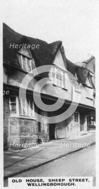 'Old House, Sheep Street, Wellingborough', Northamptonshire, c1920s. Artist: Unknown