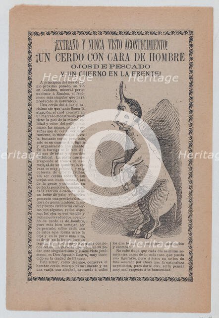 Broadsheet relating to freaks of nature, at right a creature that is half human and hal..., ca 1900. Creator: José Guadalupe Posada.