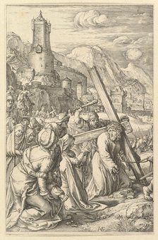 Christ Carrying the Cross, from The Passion of Christ, ca. 1598-1617. Creator: Unknown.