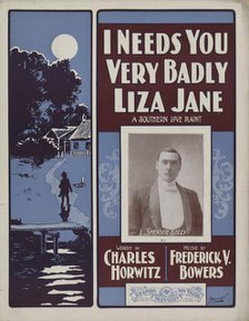 'I needs you very badly, Liza Jane', 1901. Creator: Unknown.
