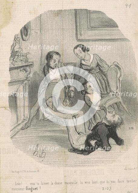 Lolo!...veux-tu laisser la chaisse tranquille..., 19th century. Creator: Honore Daumier.