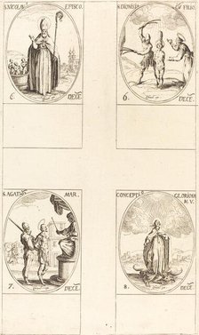 St. Nicholas; St. Dionisia and Son; St. Agatha; Conception of the Virgin. Creator: Jacques Callot.