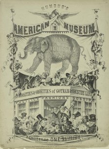 Humbug's American Museum. [On side of elephant:] Have you seen the [on side of balcony..., c1851. Creator: Nagel & Weingertner.