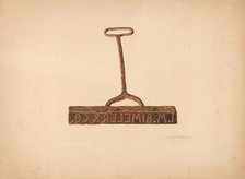 Branding Iron Used for Boxes and Bags, c. 1941. Creator: Ralph Russell.
