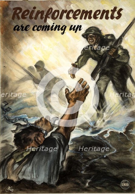 Unity of Strength: 'Reinforcements are coming up'  WWII poster, between 1939 and 1946.  Creators: Central Office of Information, Unknown.