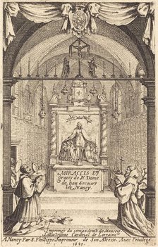 Frontispiece for the Miracles and Graces of Our Lady of "Bon-Secours-les-Nancy". Creator: Jacques Callot.