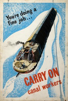 'You're doing a fine job...carry on, canal workers', World War II poster, between 1939 and 1946. Creators: Central Office of Information, Unknown.