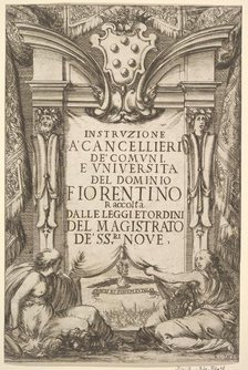 Frontispiece for 'Instructions for Chancellors' (Instruzione a' Cancellieri): Medici coat ..., 1635. Creator: Stefano della Bella.