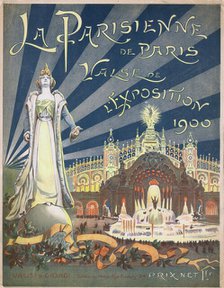 La Parisienne de Paris. Exposition universelle de 1900, 1900. Creator: Anonymous.
