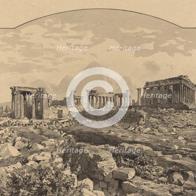 The Parthenon from the East, 1890. Creator: Themistocles von Eckenbrecher.