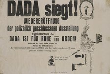 Dada siegt! : Wiedereröffnung der polizeilich geschlossenen Ausstellung, Schildergasse 37..., c1920. Creator: Max Ernst.
